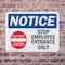 Signmission Stop Employee Entrance Only OSHA Notice Sign, Plastic, 10in W x 7in L, 2PK OS-2PACK-NS-P-710-L-18477 - alternate 2